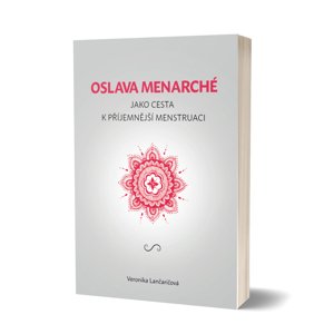 Nakladatelství Má Luna Oslava menarché jako cesta k příjemnější menstruaci