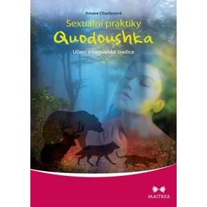 Sexuální praktiky Quodoushka - SLEVA